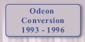 Odeon conversion