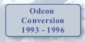 Odeon conversion